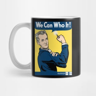 We Can Who It! Mug